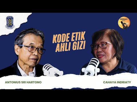 Kode Etik Ahli Gizi | PERSAGI Kabupaten Tuban PODCAST Eps. 14